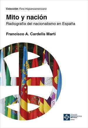 Mito y nación "Radiografía del nacionalismo en España"