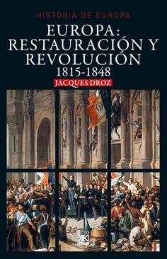 Europa: Restauración y Revolución "1815-1848"