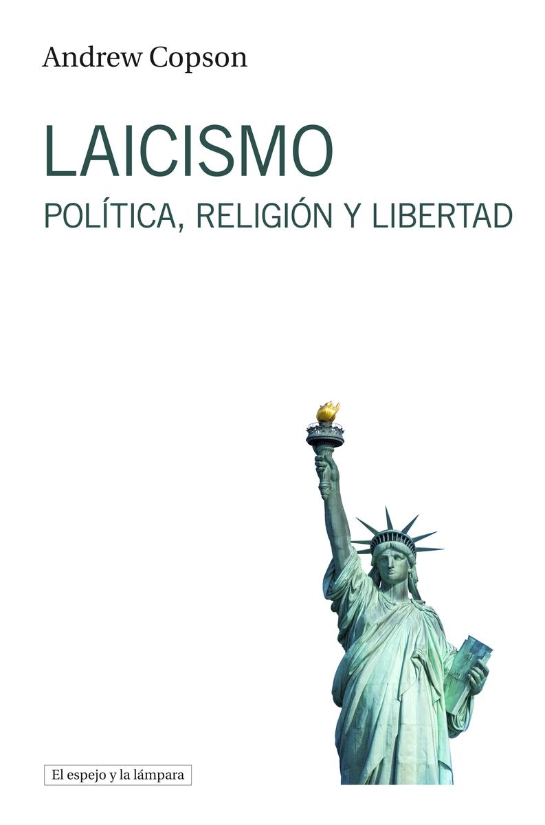 Laicismo "Política, religión y libertad"