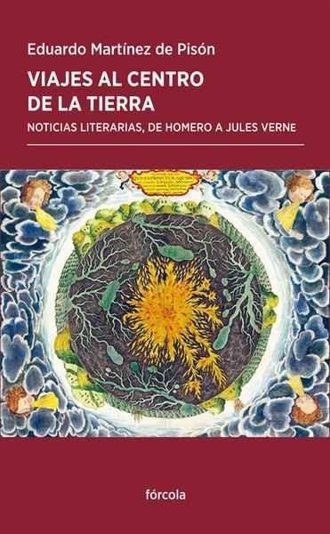 Viajes al centro de la tierra "Noticias literarias, de Homero a Jules Verne "