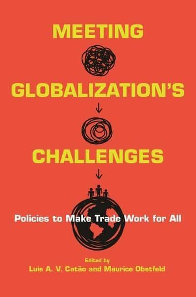 Meeting Globalization's Challenges "Policies to Make Trade Work for All"