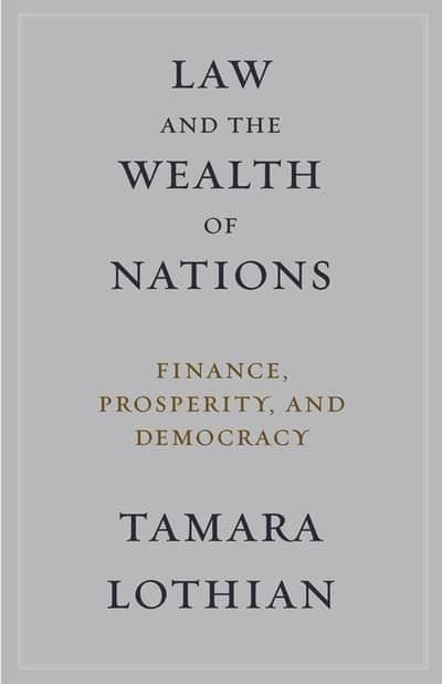 Law and the Wealth of Nations "Finance, Prosperity, and Democracy"