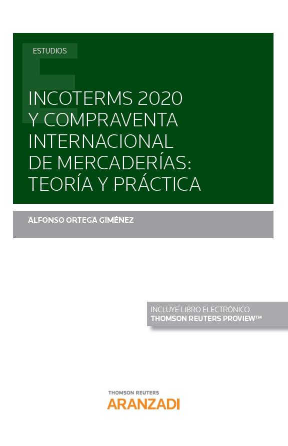 Incoterms 2020 y compraventa internacional de mercaderías: teoría y práctica