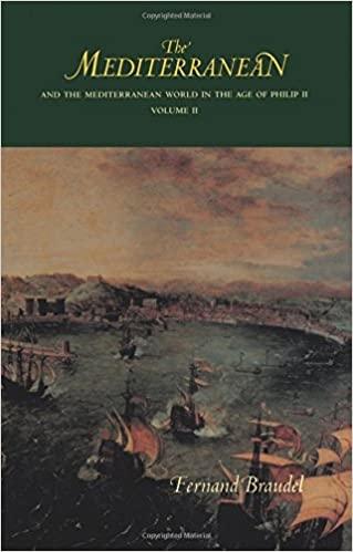 The Mediterranean: And the Mediterranean World in the Age of Philip II Vol.II