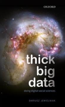 Thick Big Data "Doing Digital Social Sciences"