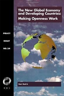 The New Global Economy and Developing Countries "Making Openness Work"