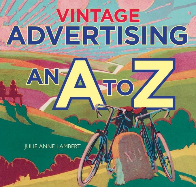 Vintage Advertising "An A to Z"