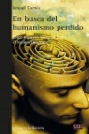 En busca del humanismo perdido