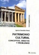 Patrimonio cultural "Conceptos, debates y problemas"