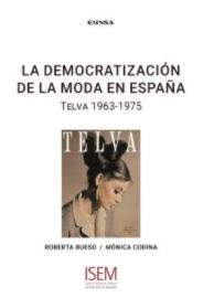 La democratización de la moda en España "Telva 1963-1975"