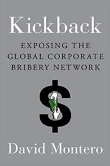 Kickback "Exposing the Global Corporate Bribery Network"