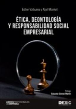 Ética, deontología y responsabilidad social empresarial