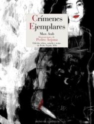 Crímenes ejemplares "Edición crítica definitiva con 12 crímenes nuevos, 3 suicidios, 1 de gastronomía y 7 epitafios"
