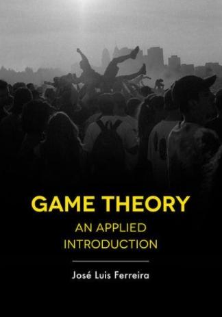 Game Theory "An Applied Introduction"