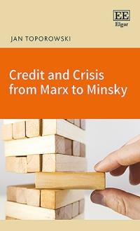 Credit and Crisis from Marx to Minsky 