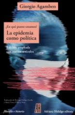La epidemia como política "Edición ampliada con nuevos artículos"