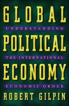 Global Political Economy "Understanding the International Economic Order"