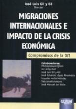 Migraciones internacionales e impacto de la crisis económica "Compromisos de la OIT"