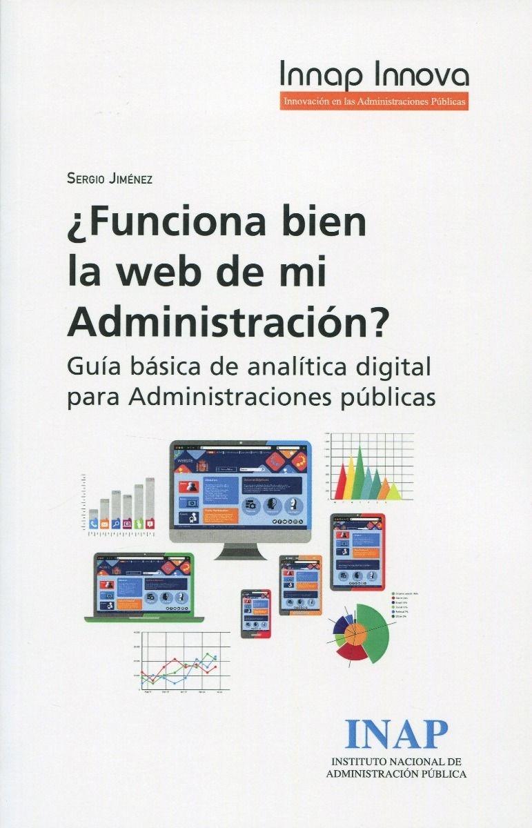¿Funciona bien la web de mi administración? "Guía básica de analítica digital para administraciones públicas "