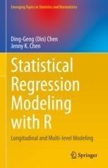 Statistical Regression Modeling with R "Longitudinal and Multi-level Modeling"