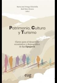 Patrimonio, cultura y turismo  "claves para el desarrollo económico y demográfico de La Alpujarra"