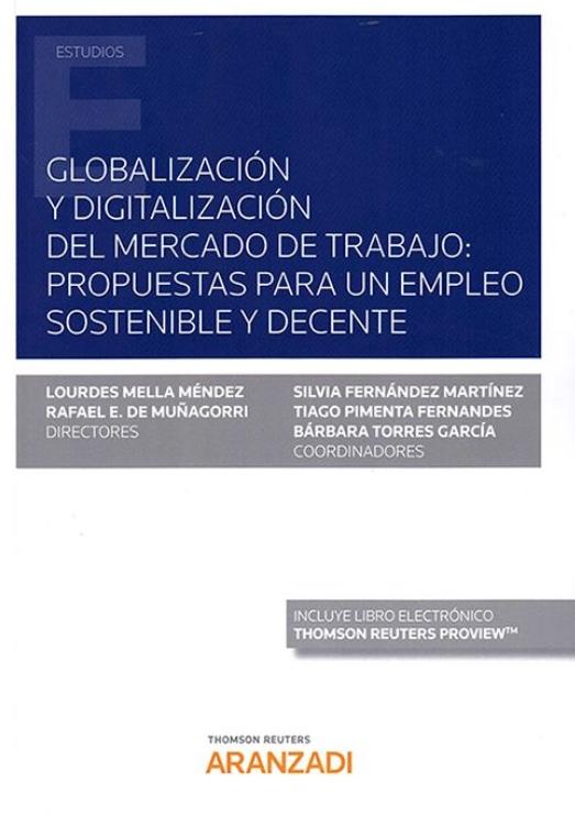 Globalización y digitalización del mercado de trabajo: propuestas para un empleo sostenible y decente