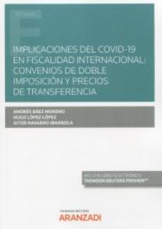 Implicaciones del covid-19 en fiscalidad internacional "Convenios de doble imposición y precios de transferencia"