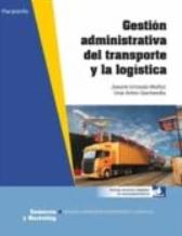 Gestión administrativa del transporte y la logística