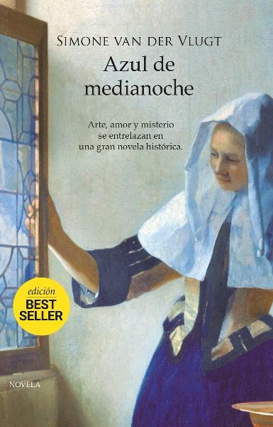 Azul de medianoche "Arte, amor y misterio se entrelazan en una gran novela historica"