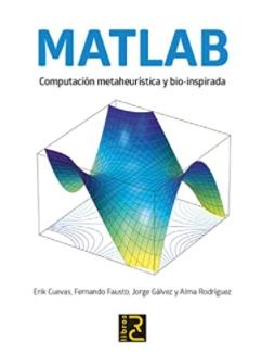 MATLAB "Computación metaheurística y bio-inspirada"