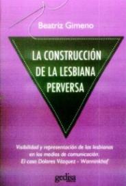 La construcción de la lesbiana perversa