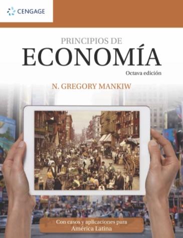 Principios de economía "Casos y aplicaciones para América Latina"