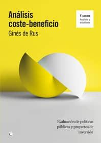 Análisis coste-beneficio "Evaluación de políticas públicas y proyectos de inversión"