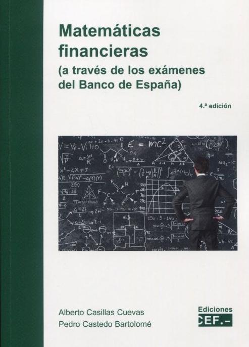 Matemáticas financieras (a través de los exámenes del Banco de España)