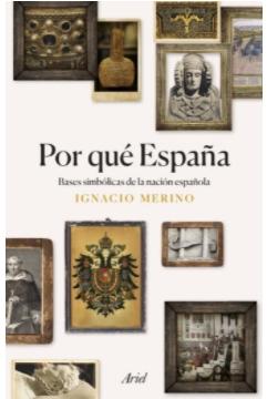 Por qué España "Una historia simbólica"