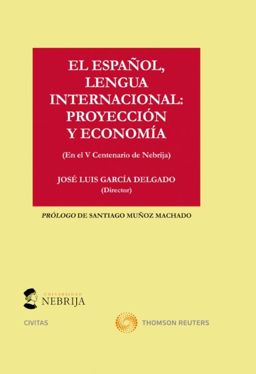 El español, lengua internacional: proyección y economía
