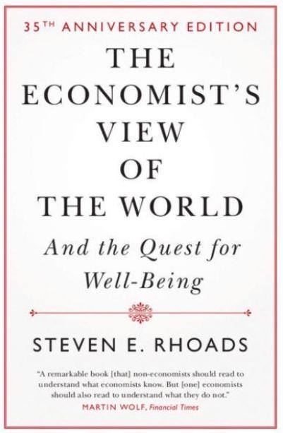 The Economist's View of the World "And the Quest for Well-Being"
