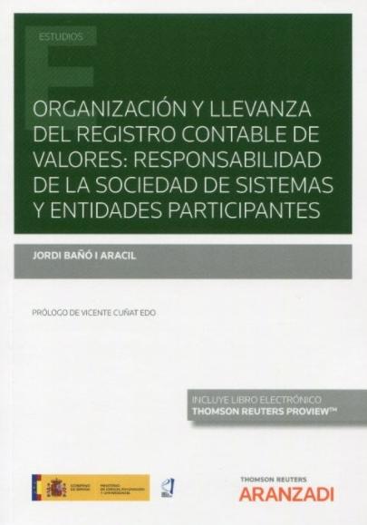 Organización y llevanza del registro contable de valores "Responsabilidad de la sociedad de sistemas y entidades participantes"
