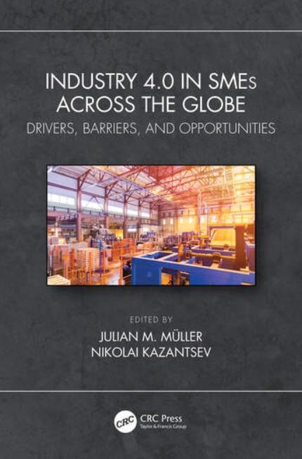 Industry 4.0 in SMEs Across the Globe "Drivers, Barriers, and Opportunities"