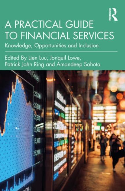 A Practical Guide to Financial Services "Knowledge, Opportunities and Inclusion"
