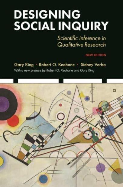 Designing Social Inquiry "Scientific Inference in Qualitative Research"