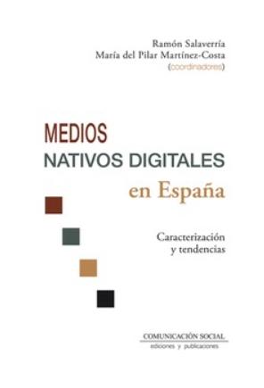 Medios nativos digitales en España "Caracterización y tendencias"