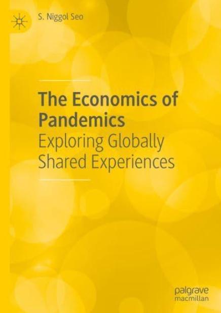 The Economics of Pandemics "Exploring Globally Shared Experiences"