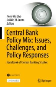 Central Bank Policy Mix: Issues, Challenges, and Policy Responses "Handbook of Central Banking Studies"