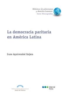 La democracia paritaria en América Latina "Tres dimensiones explicativas"