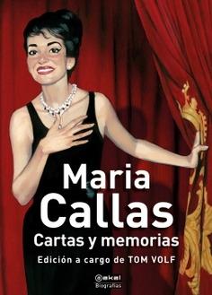 Maria Callas "Cartas y memorias"
