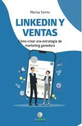 Linkedin y ventas "Cómo crear una estrategia de marketing ganadora"