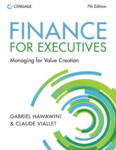 Finance for Executives "Managing for Value Creation"