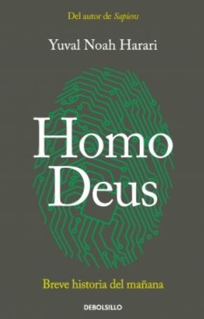 Homo Deus "Breve historia del mañana"