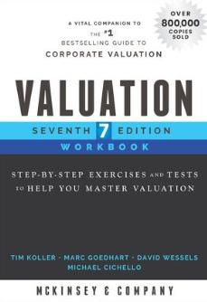Valuation Workbook "Step-by-Step Exercises and Tests to Help You Master Valuation"